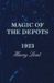 Magic of the Depots - 1923