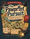 The Pawprint Pursuit: 16 Illustrated Map-Based Logic Mysteries and the Secret Seventeenth Case