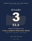 Smart Stars PSSA Pennsylvania Grade 3 English Language Arts (ELA): 5 Practice Tests with Detailed Answer Explanations