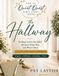 The Hallway: A 21 Day Wander in God's Word