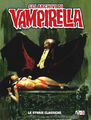 Le Vampirella Le storie classiche. Gli archivi di Vampirella (Vol. 3)
