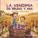 La Vendimia de Bruno y Mia: Pequeñas Tradiciones
