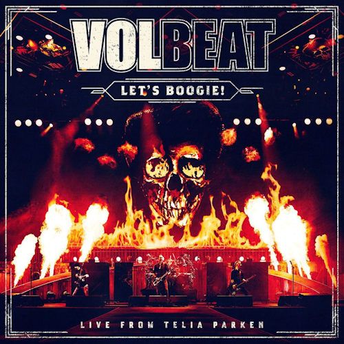 Volbeat Let's Boogie: Live From Telia Parken