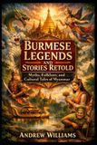 Burmese Independently Published Burmese Legends and Stories Retold Paperback