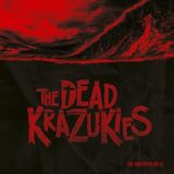 Sonic Rendezvous The Dead Krazukies - The Northern Belle (LP)