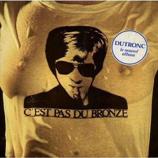 C'Est Sony Music Dutronc, Jacques - C'est Pas Du Bronze