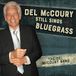Del Mccoury Still Sings Bluegrass