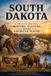 South Dakota: A Journey Through History, Culture, and the Heart of the American Plains