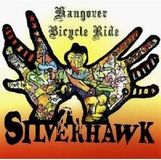 Sonic Rendezvous Silverhawk - Hangover Bicycle Ride (CD)