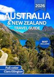 Australia and New Zealand Travel Guide 2026