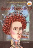 Who Was Queen Elizabeth