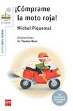 Pepe piensa-- ¡Cómprame la moto roja! Paperback