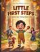 Little First Steps: A Heartwarming Bilingual Vietnamese-English Story for Toddlers about Walking, Curiosity, and Growing Up