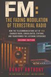 FM: The Fading Modulation of Terrestrial Radio