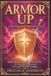 Armor Up: Spiritual Warfare Essentials: Master Prayer, Scripture, and Worship to Guard Your Mind and Overcome Everyday Struggles