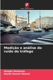 Medição OmniScriptum SRL Medição e análise do ruído do tráfego