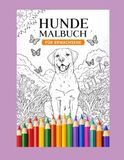 Hunde Malbuch für Erwachsene: – 12 Seiten mit verschiedenen Hunderassen | Entspannendes Ausmalbuch für Hundeliebhaber