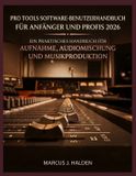 Pro Tools Software-Benutzerhandbuch Für Anfänger Und Profis 2026