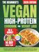 The Beginner’s Vegan High-Protein Cookbook For Weight Loss On A Budget