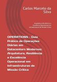 OPERATIONS - Guia Prático de Operações Diárias em Datacenters Modernos