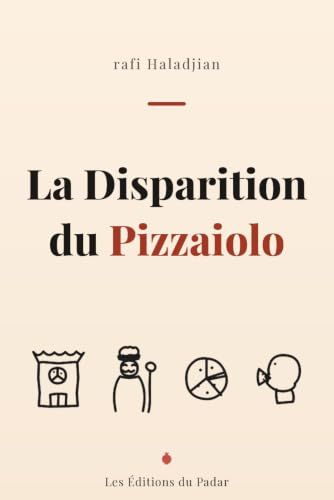La Disparition du Pizzaiolo
