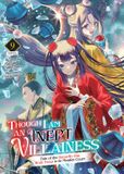 Though I Am an Inept Villainess: Tale of the Butterfly-Rat Swap in the Maiden Court (Light Novel) Vol. 9