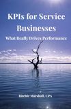KPIs for Service Businesses: What really drives performance.