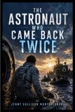 The Libri GmbH The Astronaut Who Came Back Twice