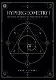 Hypergeometry I: The Source, The Change, The Projections & The Ratios