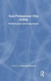 Non-Professional Routledge Non-Professional Film Acting / Book / 2026
