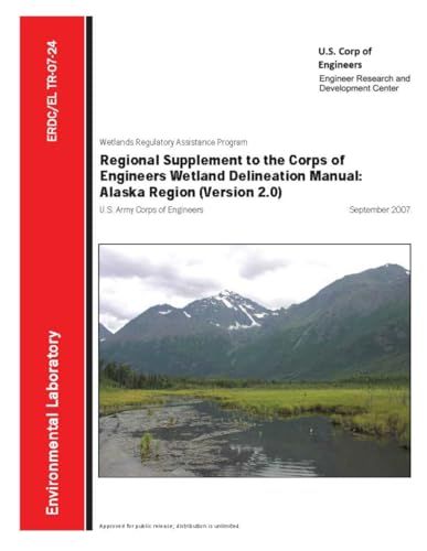 Regional Supplement to the Corps of Engineers Wetland Delineation Manual - Alaska Region (Version 2.0)