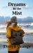 Dreams Bol Scottish Island Romantic Suspense Novels- Dreams in the Mist Paperback