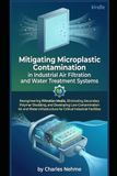 Mitigating Libri GmbH Mitigating Microplastic Contamination in Industrial Air Filtration and Water Treatment Systems