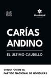 Carías Andino: El último caudillo