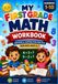 My First Grade Math Workbook: Addition & Subtraction Practice for Kids Ages 6-7