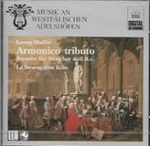 Armonico Dabringhaus und Grimm Audiovision GmbH G. Muffat - La Stravaganza Köln - Sonaten für Streicher