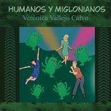 Humanos Libri GmbH Humanos y Miglonianos Paperback