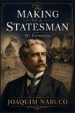 THE Independently Published The Making of a Statesman Paperback