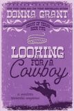 Looking Donna Grant Looking for a Cowboy Paperback