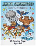 Animal Superheroes coloring for kids ages 4-8