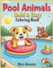 Pool Animals Bold & Easy Coloring Book