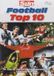 Football Trinity Creative Partnership Ltd Football Top 10 a top 10 collection of spectacular football