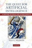 The Quest for Artificial Intelligence: A History of Ideas and Achievements