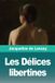 Les Libri GmbH Les Délices libertines Paperback 08 juni 2026