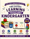 Kindergarten Learning Adventures: Reading, Phonics, Handwriting and Math Practice for Kindergarten