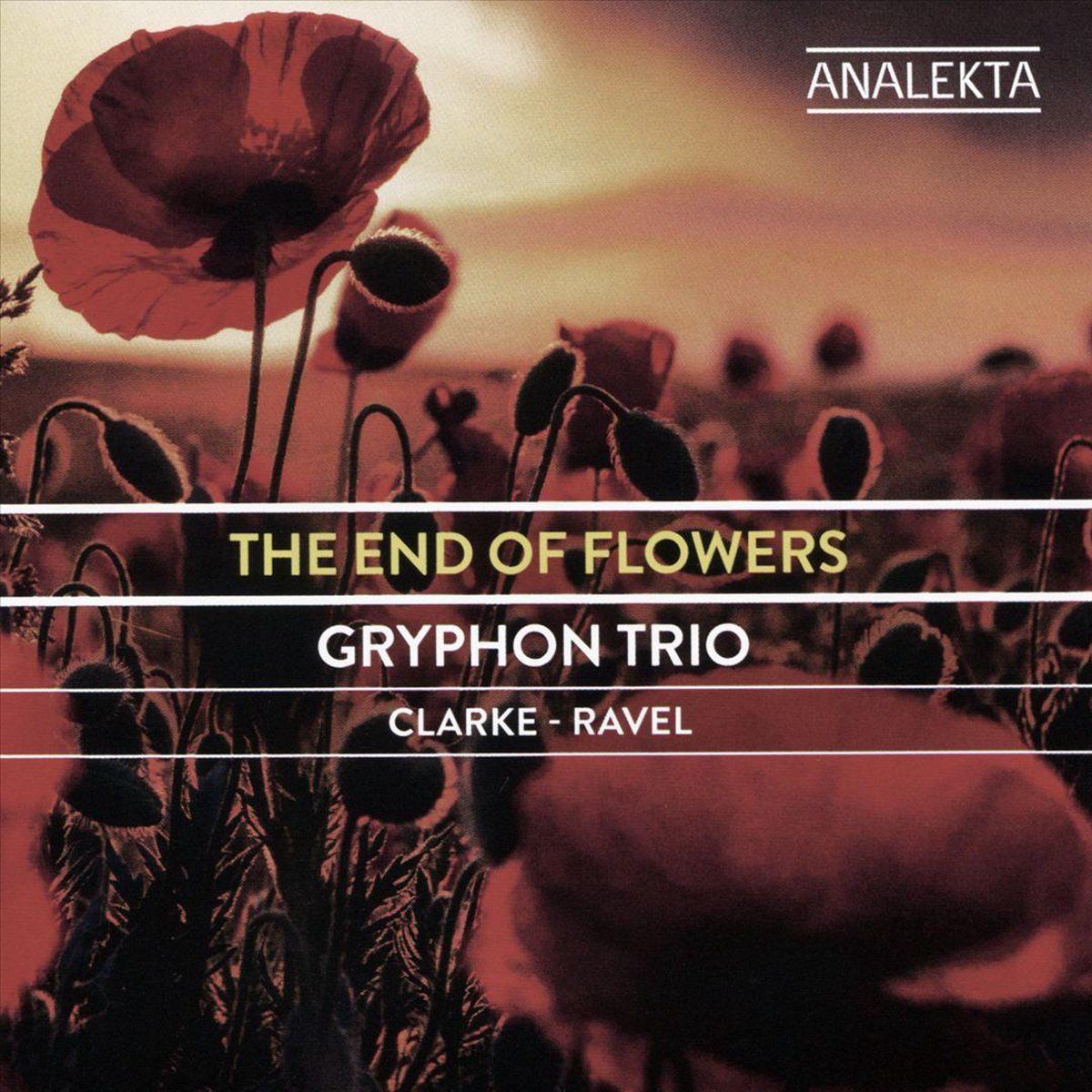 OUTHERE End of Flowers: Clarke, Ravel