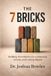 The Seven Bricks Press The 7 Bricks: Building Foundations for Leadership, Growth, and Lasting Impact Paperback