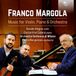 Margola: Brilliant Classics Margola: Music for Violin, Piano & Orchestra (CD)