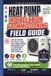 Heat Pump Installation & Commissioning Field Guide
