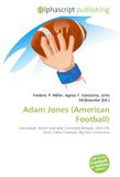 Adam Jones (American Football): Cornerback, Return specialist, Cincinnati Bengals, 2005 NFL Draft, Dallas Cowboys, Big East Conference